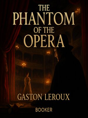 cover image of The phantom of the opera